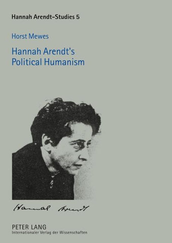 Hannah Arendt’s Political Humanism