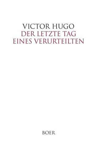 Der letzte Tag eines Verurteilten