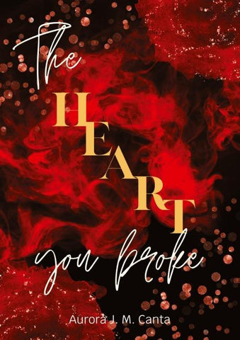 The Heart You Broke