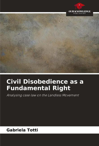 Civil Disobedience as a Fundamental Right