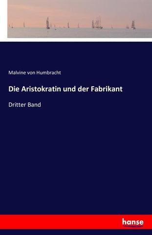 Die Aristokratin und der Fabrikant