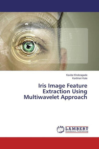 Iris Image Feature Extraction Using Multiwavelet Approach