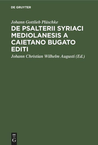 De Psalterii Syriaci Mediolanesis a Caietano Bugato editi
