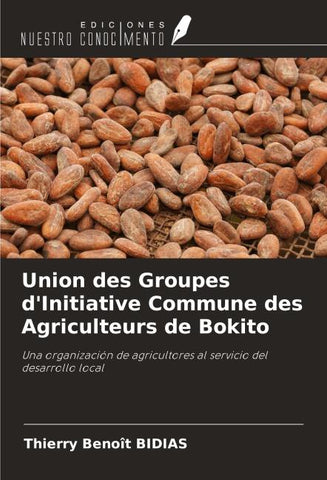 Union des Groupes d'Initiative Commune des Agriculteurs de Bokito