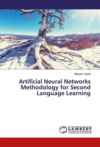Artificial Neural Networks Methodology for Second Language Learning