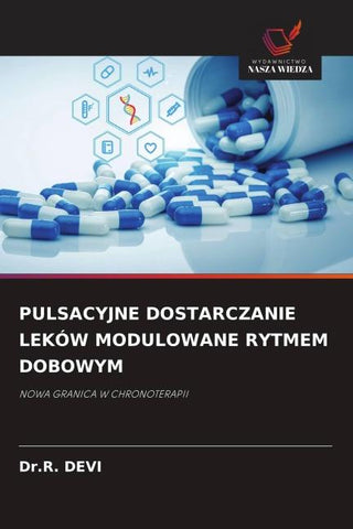 PULSACYJNE DOSTARCZANIE LEKÓW MODULOWANE RYTMEM DOBOWYM