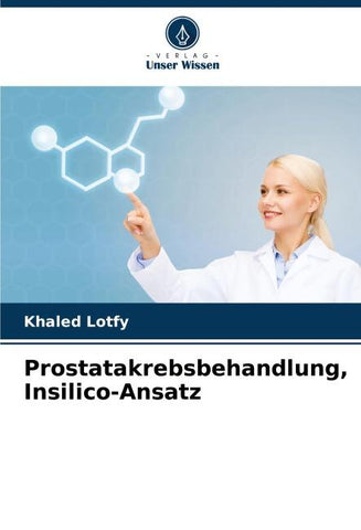 Prostatakrebsbehandlung, Insilico-Ansatz