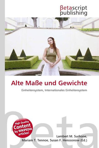 Alte Maße und Gewichte