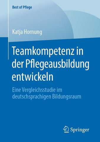 Teamkompetenz in der Pflegeausbildung entwickeln