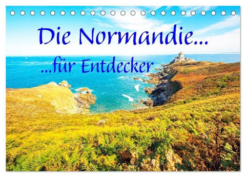 Die Normandie für Entdecker (Tischkalender 2027 DIN A5 quer), CALVENDO Monatskalender