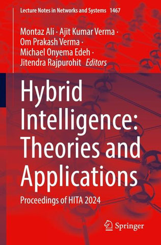 Hybrid Intelligence: Theories and Applications
