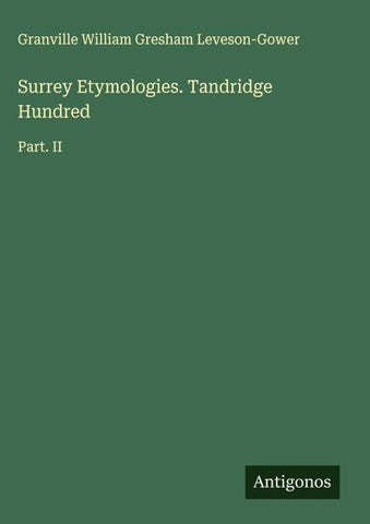 Surrey Etymologies. Tandridge Hundred