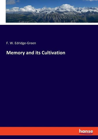 Memory and its Cultivation