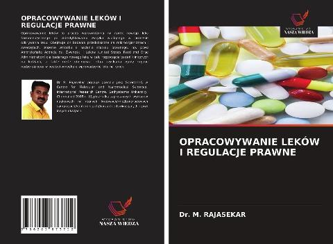 OPRACOWYWANIE LEKÓW I REGULACJE PRAWNE