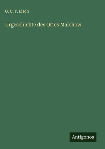 Urgeschichte des Ortes Malchow