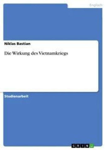 Die Wirkung des Vietnamkriegs