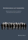 DETERMINISMUS AUF AUGENHÖHE