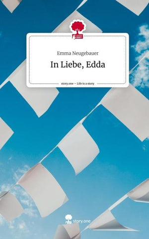 In Liebe, Edda. Life is a Story - story.one