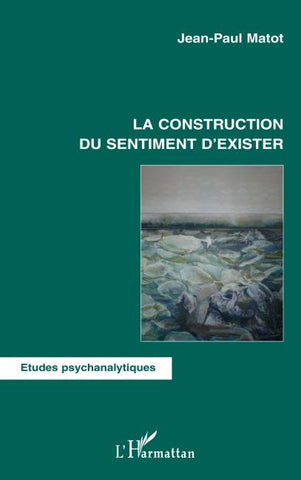 La construction du sentiment d'exister
