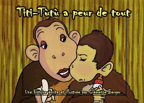 Titi-Tùtù a peur de tout