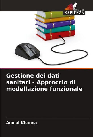 Gestione dei dati sanitari - Approccio di modellazione funzionale