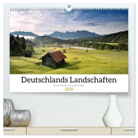 Deutschlands Landschaften 2026 – Von der Küste bis zu den Alpen (hochwertiger Premium Wandkalender 2026 DIN A2 quer), Kunstdruck in Hochglanz