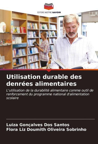 Utilisation durable des denrées alimentaires