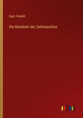 Die Rückkehr der Zeitmaschine
