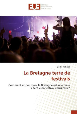 La Bretagne terre de festivals