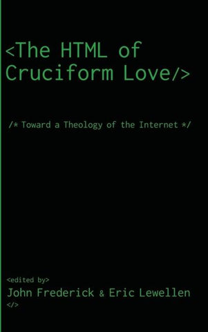 The HTML of Cruciform Love