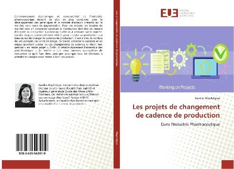 Les projets de changement de cadence de production