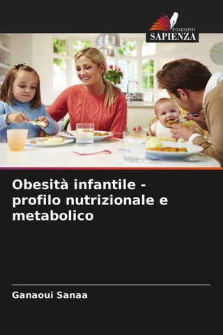 Obesità infantile - profilo nutrizionale e metabolico
