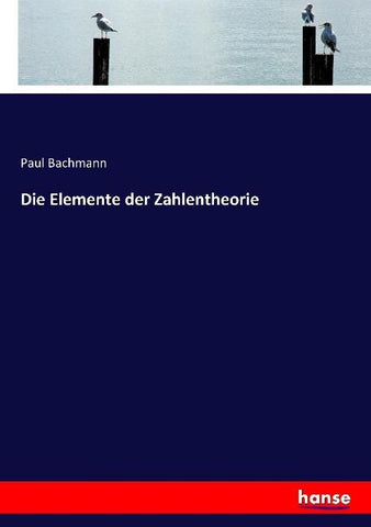 Die Elemente der Zahlentheorie