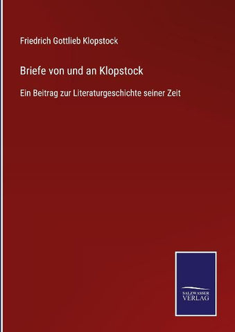 Briefe von und an Klopstock