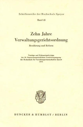 Zehn Jahre Verwaltungsgerichtsordnung.