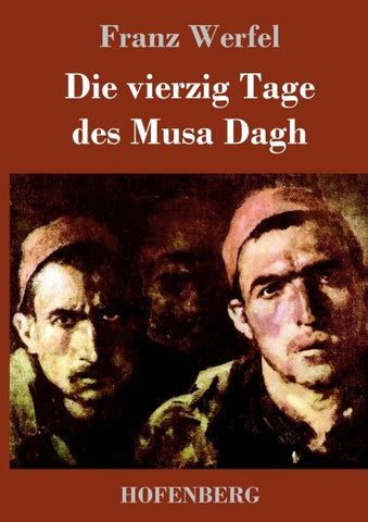 Die vierzig Tage des Musa Dagh