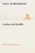 Liwûna und Kaidôh