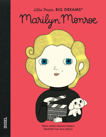 Marilyn Monroe – Little People, BIG DREAMS (Deutsche Ausgabe)