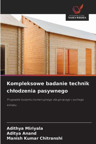 Kompleksowe badanie technik ch¿odzenia pasywnego