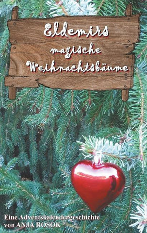 Eldemirs magische Weihnachtsbäume