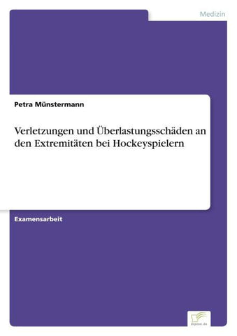 Verletzungen und Überlastungsschäden an den Extremitäten bei Hockeyspielern