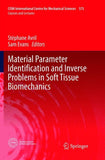 Material Parameter Identification and Inverse Problems in Soft Tissue Biomechanics