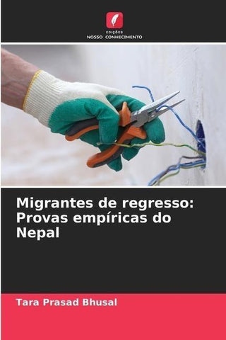 Migrantes de regresso: Provas empíricas do Nepal