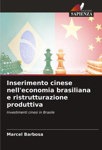 Inserimento cinese nell'economia brasiliana e ristrutturazione produttiva