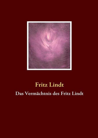 Das Vermächtnis des Fritz Lindt