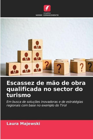 Escassez de mão de obra qualificada no sector do turismo