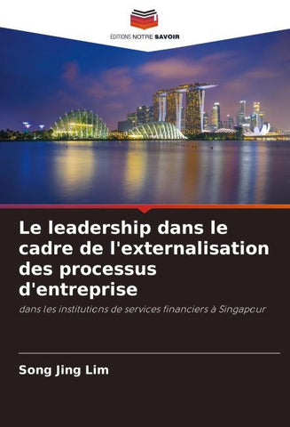 Le leadership dans le cadre de l'externalisation des processus d'entreprise