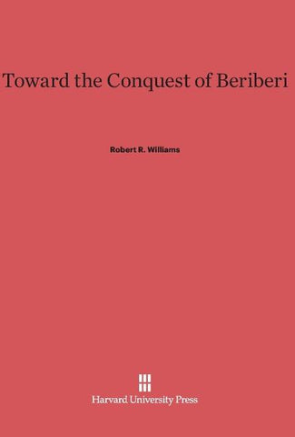 Toward the Conquest of Beriberi