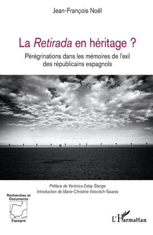 La Retirada en héritage ?