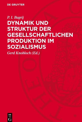 Dynamik und Struktur der gesellschaftlichen Produktion im Sozialismus
